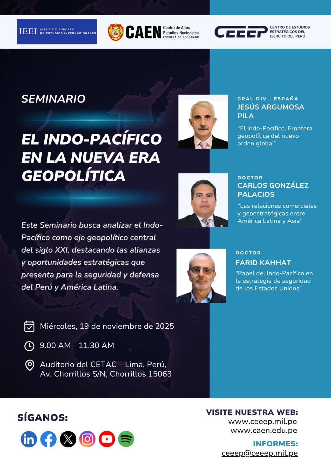 Seminario El INDO-PACIFICO EN LA NUEVA ERA GEOPOLITICA, organizado por el Instituto Europeo de Estudios Internacionales, el Centro de Altos Estudios Nacionales y CENTRO DE ESTUDIOS ESTRATÉGICOS DEL EJÉRCITO DEL PERÚ
