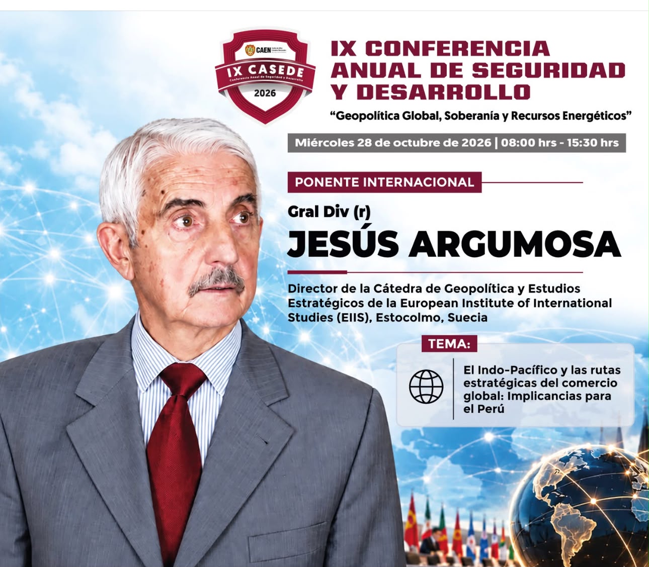 El European Institute of International Studies (EIIS) participa en la IX Conferencia Anual de Seguridad y Desarrollo (CASEDE 2026) en Lima – Perú, de la mano de Jesús Argumosa Director de la Cátedra de Geopolítica y Estudios Estratégicos del (EIIS).